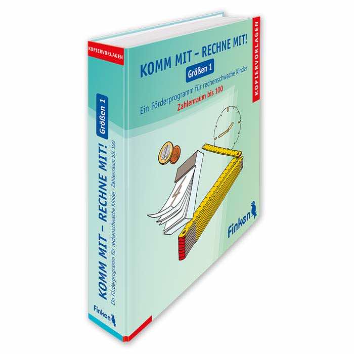 Komm mit – rechne mit! Groeßen 1 Zahlenraum bis 100 | Foerderprogramm fuer rechenschwache Kinder | Ordner | 3031